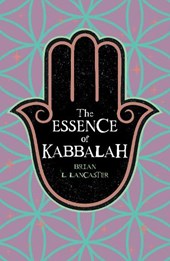The Essence of Kabbalah