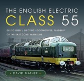 The English Electric Class 55