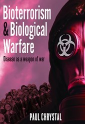 Bioterrorism and Biological Warfare