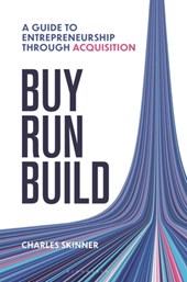 Buy, Run, Build
