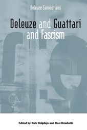 Deleuze and Guattari and Fascism