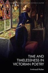 Time and Timelessness in Victorian Poetry