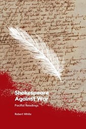 Shakespeare Against War