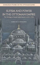 Sufism and Power in the Ottoman Empire