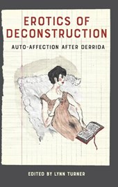 Erotics of Deconstruction