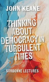 Thinking About Democracy in Turbulent Times
