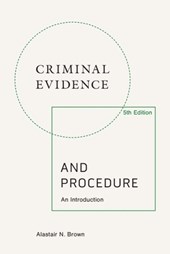 Criminal Evidence and Procedure, 5th edition