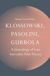 Klossowski, Pasolini, Gurrola