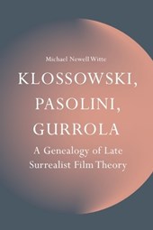 Klossowski, Pasolini, Gurrola