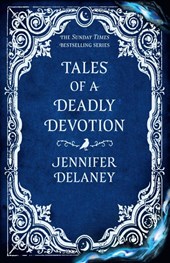 Tales of a Deadly Devotion