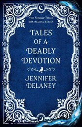 Tales of a Deadly Devotion