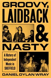 Groovy, Laidback and Nasty