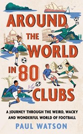 Around the World in 80 Clubs