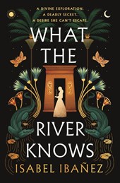 What the River Knows