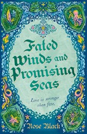 Fated Winds and Promising Seas