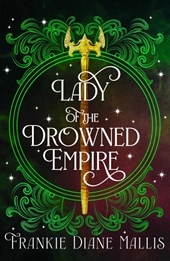 Lady of the Drowned Empire