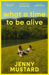 What A Time To Be Alive