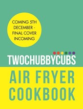 Twochubbycubs Air Fryer Cookbook