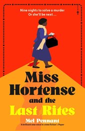 Miss Hortense and the Last Rites
