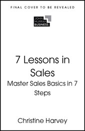 7 Lessons in Sales