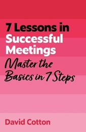 7 Lessons in Successful Meetings