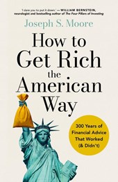 How to Get Rich the American Way