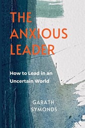 The Anxious Leader