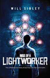 Rise of a Lightworker