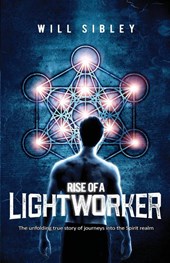 Rise of a Lightworker