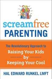 Screamfree Parenting