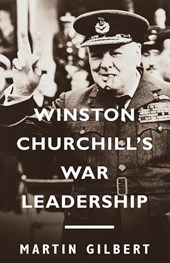 Winston Churchill's War Leadership