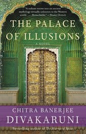 Divakaruni, C: Palace of Illusions