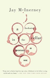 A Hedonist in the Cellar
