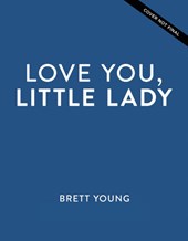 LOVE YOU LITTLE LADY