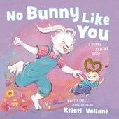 No Bunny Like You