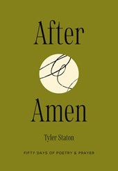 After Amen: 50 Days of Poetry and Prayer