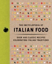 The Encyclopedia of Italian Food