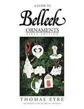 A Guide to Belleek Ornaments - First Edition