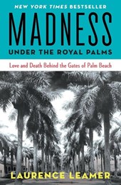 Madness Under the Royal Palms
