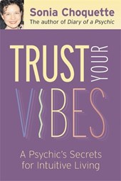 TRUST YOUR VIBES