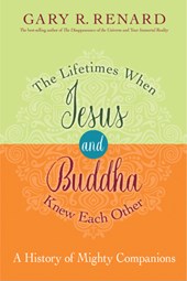 LIFETIMES WHEN JESUS & BUDDHA