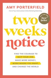 2 WEEKS NOTICE