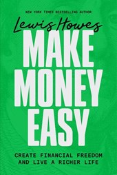 Howes, L: Make Money Easy