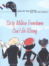 60 MILLION FRENCHMEN CANT BE W