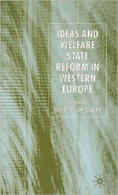 Ideas and Welfare State Reform in Western Europe