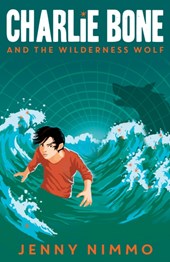 Charlie Bone and the Wilderness Wolf