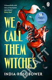 We Call Them Witches