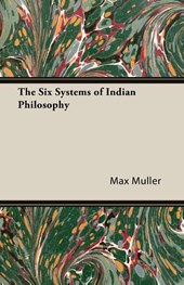 The Six Systems Of Indian Philosophy