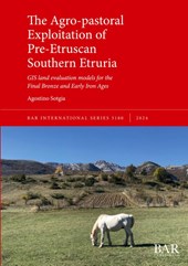 The Agro-pastoral Exploitation of Pre-Etruscan Southern Etruria