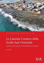 Le Latomie Costiere della Sicilia Sud-Orientale